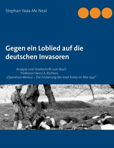Gegen ein Loblied auf die deutschen Invasoren