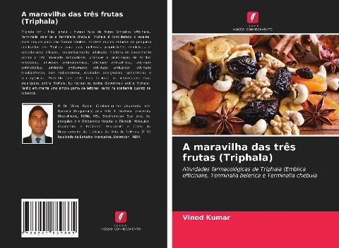 A maravilha das três frutas (Triphala)