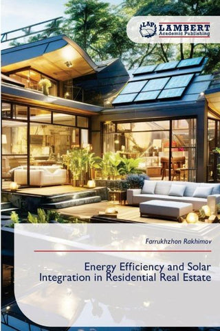 Energy Efficiency and Solar Integration in Residential Real Estate