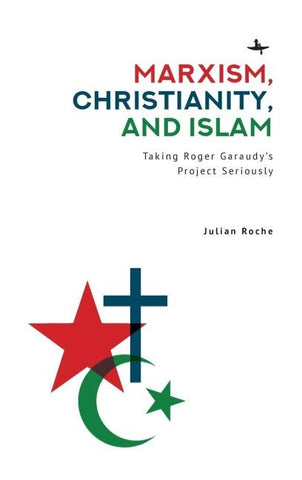 Marxism, Christianity, and Islam