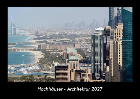 Hochhäuser - Architektur 2027 Fotokalender DIN A3