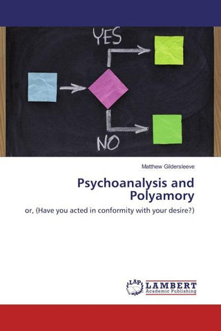 Psychoanalysis and Polyamory