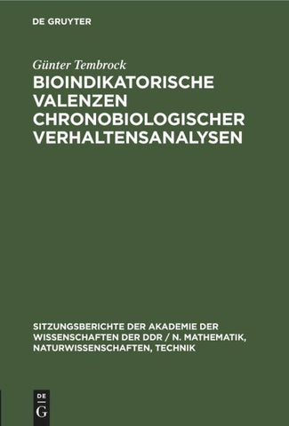 Bioindikatorische Valenzen chronobiologischer Verhaltensanalysen