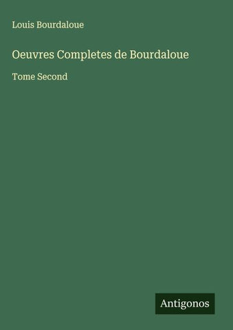 Oeuvres Completes de Bourdaloue