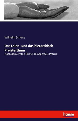 Das Laien- und das hierarchisch Preisterthum