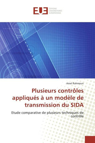 Plusieurs contrôles appliqués à un modèle de transmission du SIDA