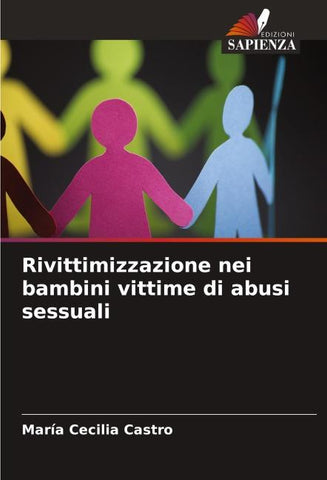 Rivittimizzazione nei bambini vittime di abusi sessuali