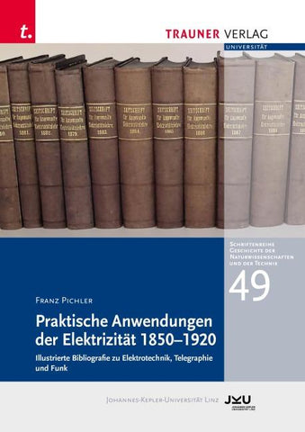 Praktische Anwendung der Elektrizität 1850–1920