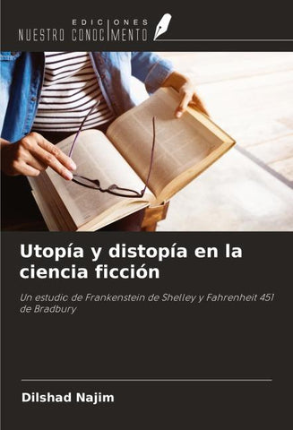Utopía y distopía en la ciencia ficción