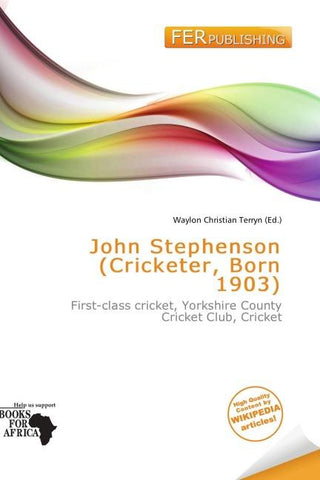John Stephenson (Cricketer, Born 1903)