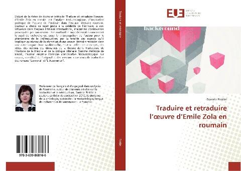 Traduire et retraduire l'¿uvre d'Emile Zola en roumain