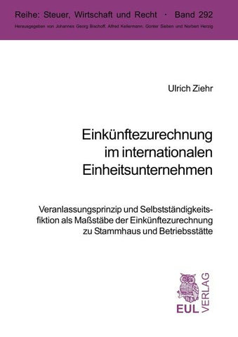 Einkünftezurechnung im internationalen Einheitsunternehmen
