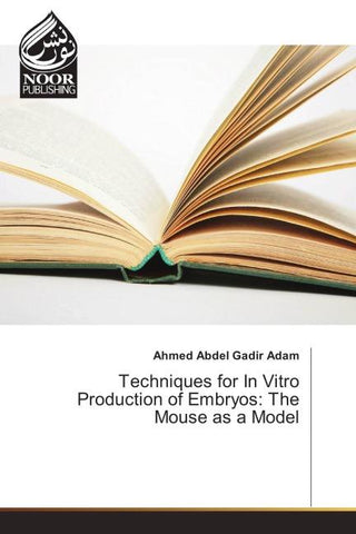 Techniques for In Vitro Production of Embryos: The Mouse as a Model