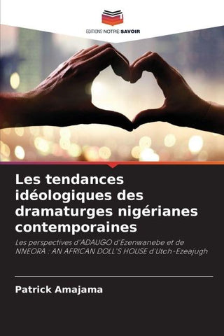 Les tendances idéologiques des dramaturges nigérianes contemporaines