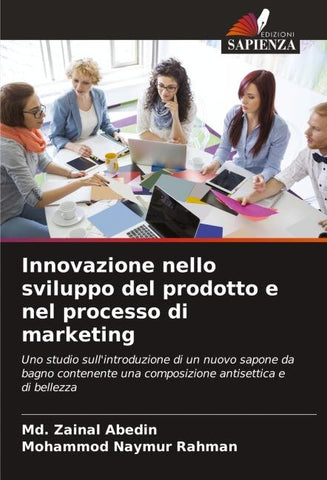 Innovazione nello sviluppo del prodotto e nel processo di marketing