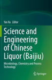 Science and Engineering of Chinese Liquor (Baijiu)