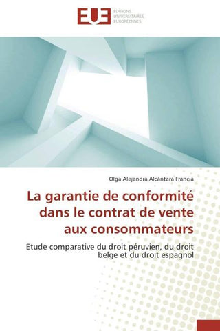 La garantie de conformité dans le contrat de vente aux consommateurs