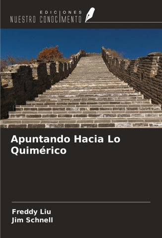 Apuntando Hacia Lo Quimérico