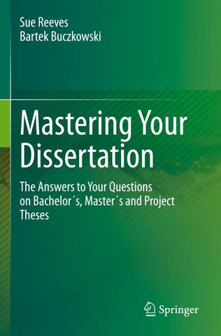 Mastering Your Dissertation