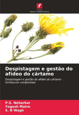 Despistagem e gestão do afídeo do cártamo