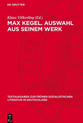 Max Kegel. Auswahl aus seinem Werk