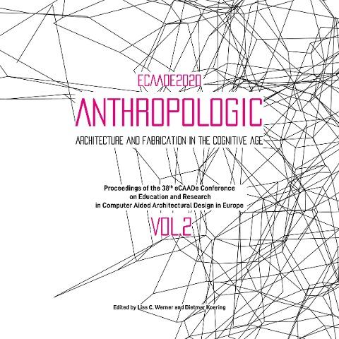 eCAADe 2020 conference proceedings: Volume 2