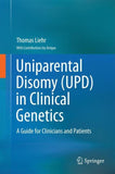 Uniparental Disomy (UPD) in Clinical Genetics