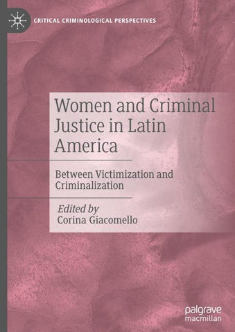 Women and Criminal Justice in Latin America