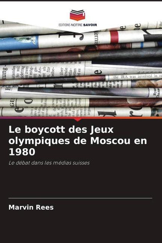 Le boycott des Jeux olympiques de Moscou en 1980
