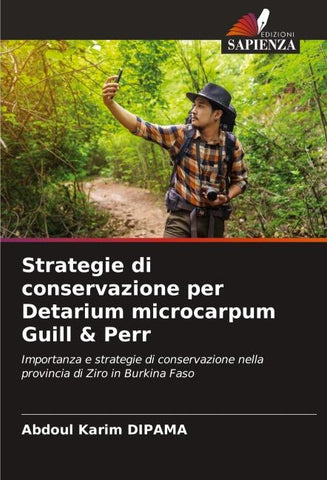 Strategie di conservazione per Detarium microcarpum Guill & Perr