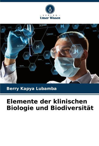 Elemente der klinischen Biologie und Biodiversität