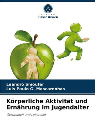 Körperliche Aktivität und Ernährung im Jugendalter