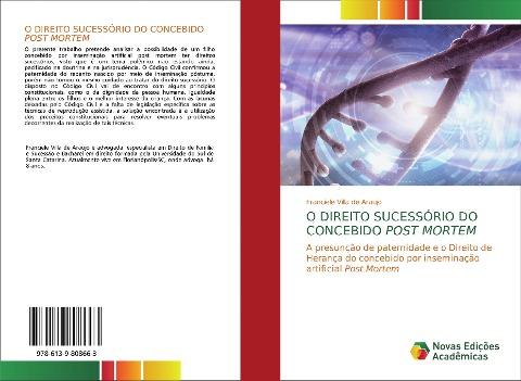 O DIREITO SUCESSÓRIO DO CONCEBIDO POST MORTEM
