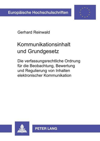 Kommunikationsinhalt und Grundgesetz