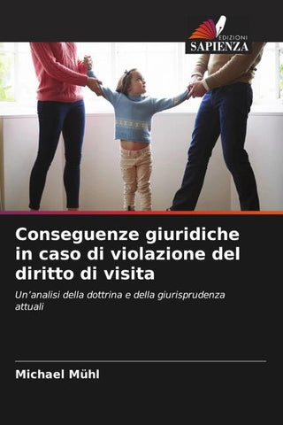 Conseguenze giuridiche in caso di violazione del diritto di visita