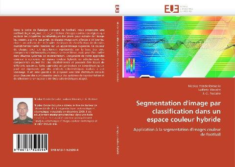 Segmentation d''image par classification dans un espace couleur hybride