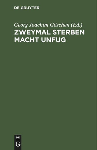 Zweymal sterben macht Unfug