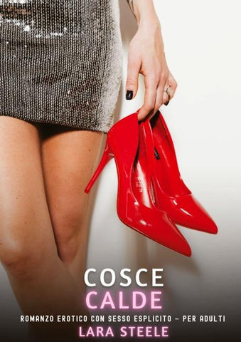 Cosce Calde