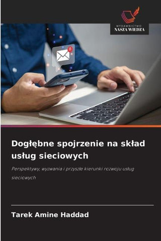 Dog¿¿bne spojrzenie na sk¿ad us¿ug sieciowych