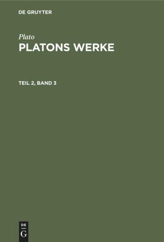Platons Werke. Teil 2, Band 3