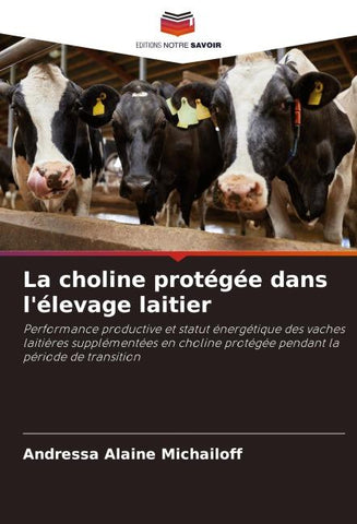 La choline protégée dans l'élevage laitier