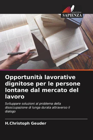 Opportunità lavorative dignitose per le persone lontane dal mercato del lavoro