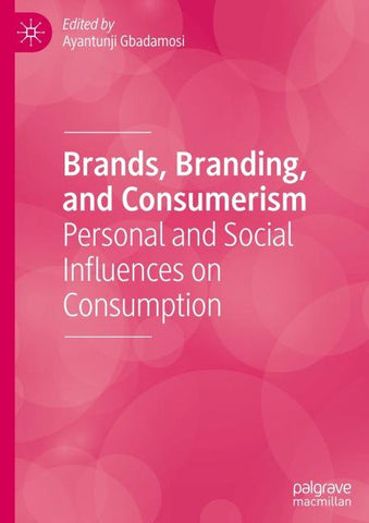 Brands, Branding, and Consumerism