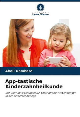 App-tastische Kinderzahnheilkunde