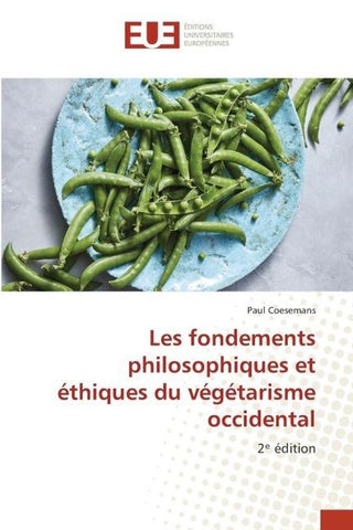 Les fondements philosophiques et éthiques du végétarisme occidental