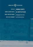 Human Rights as Battlefields