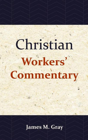 Christian Workers' Commentary