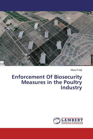 Enforcement Of Biosecurity Measures in the Poultry Industry