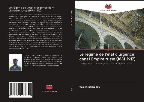 Le régime de l'état d'urgence dans l'Empire russe (1881-1917)