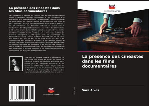 La présence des cinéastes dans les films documentaires